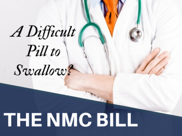 NMC Bill- A Difficult Pill to Swallow?