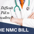 NMC Bill- A Difficult Pill to Swallow?