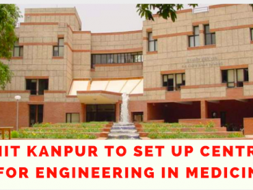 IIT Kanpur to Merge Engineering with Medicine