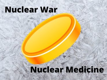 Two Sides of a Coin: Nuclear Weapons and Nuclear Medicine