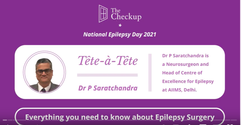 Epilepsy Surgery 101: The Checkup Tête-à-tête with Dr P Saratchandra