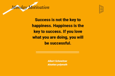 Monday Motivation #3 by Albert Schweitzer