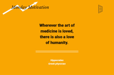 Monday Motivation #9 by Hippocrates