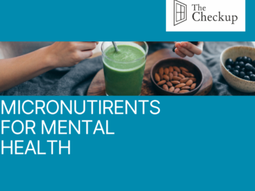 MICRONUTIRENTS FOR MENTAL HEALTH