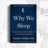 WHY WE SLEEP By Matthew Walker