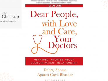 Dear People, with Love and Care, Your Doctors by Dr. Debraj Shome & Dr. Aparna Govil Bhaskar