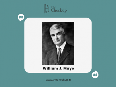 Quote by William J. Mayo