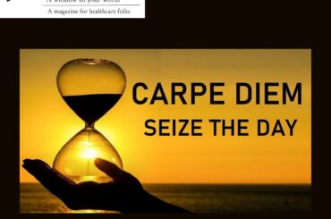 Have you oriented your life with Carpe diem?